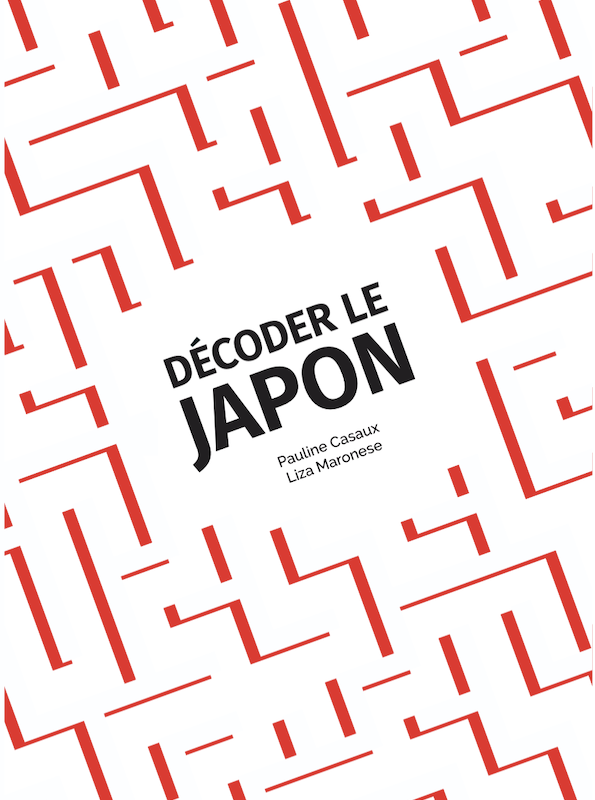 Couverture du livre Décoder le Japon